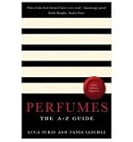 Perfumes The A-Z Guide Paperback