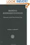 Making Representations: Museums in the Post-Colonial Era (Heritage: Care-Preservation-Management)