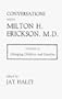 Conversations With Milton H. Erickson, MD: Changing Children and Families