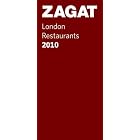 2010 London Restaurants (Zagatsurvey: London Restaurants) by Zagat Survey