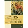 Bildlexikon der Kunst / Ikonen und Heilige der Ostkirche: Bilderlexikon der Kunst Band 9: BD 9