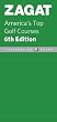 ZAGAT America's Top Golf Courses (Zagatsurvey : America's Top Golf Courses)