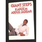 Giant Steps: the autobiography of kareem Abdul-Jabbar
