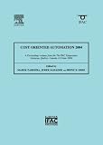 Cost oriented automation 2004 (COA 2004) : a proceedings volume from the 7th IFAC Symposium, Gatineau, Québec, Canada, 6-9 June 2004