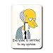 Funny Quotes And Sayings - Everyone is entitled to my opinion - Light Switch Covers -...