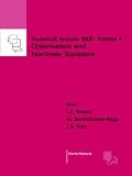 Nonlinear Equations and Optimisation: Nonlinear Equations and Optimisation Vol 4 (Numerical Analysis 2000)