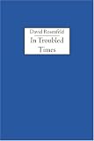 In Troubled Times