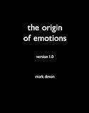 The Origin of Emotions, Version 1.0