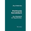 Politische Korrektheit: Das Schlachtfeld der Tugendw�chter