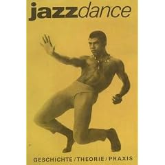 Jazz Dance. Geschichte - Theorie - Praxis