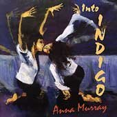 ANNA MURRAY : INTO INDIGO