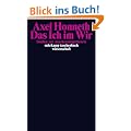 Das Ich im Wir: Studien zur Anerkennungstheorie (suhrkamp taschenbuch wissenschaft)
