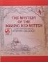 The Mystery of the Missing Red Mitten
