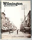 Wilmington: A Pictorial History