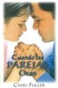 Cuando las Parejas Oran / When Couples Pray (Spanish Edition)