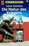 Battletech 46: Die Natur des Kriegers - Loren Coleman