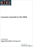 Lessons Learned on the Web
