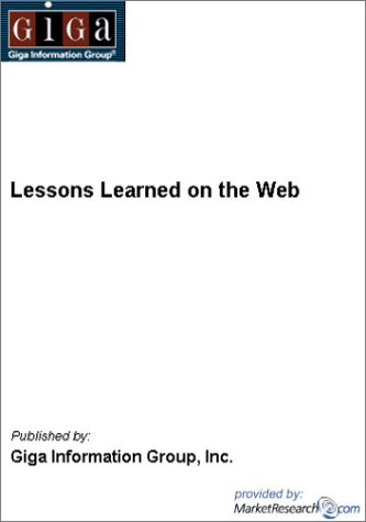 Lessons Learned on the Web