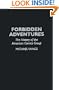 Forbidden Adventures: The History of the American Comics Group (Contributions to the Study of Popular Culture)