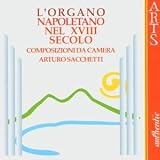 L'Organo Napoletano nel XVIII Secolo