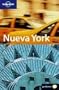 Lonely Planet Nueva York (Lonely Planet New York City) (Spanish Edition)