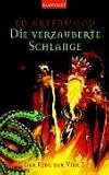 Die verzauberte Schlange - Der Ring der Vier 03.: BD 3 - Ed Greenwood, Marcel Bieger