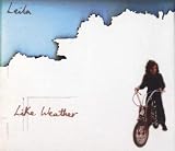 Like Weather. Leila Tracks: Something, Don't Fall Asleep, Underwaters (One For Keni), Feeling, Blue Grace, Space, Love, Knew, Melodicore, So Low...Amen, Misunderstood, Piano-String, Won't You Be My Baby, Baby, Away