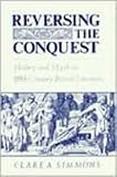 Reversing the conquest : history and myth in nineteenth-century British literature