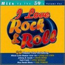 I Love Rock and Roll: Hits of the 50s