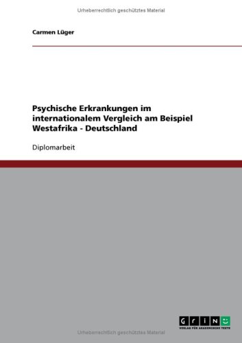 Psychische Erkrankungen im internationalem Vergleich am Beispiel Westafrika - Deutschland