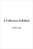 A Collection of Ballads