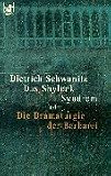 Das Shylock-Syndrom oder die Dramaturgie der Barbarei - Dietrich Schwanitz