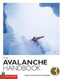 The Avalanche Handbook P. A. Schaerer, Peter Schaerer