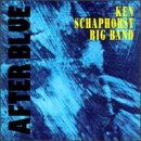 Click here to buy After Blue by  Ken Schaphorst and Ken Schaphorst Big Band .