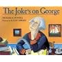 The Joke's on George