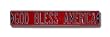PATRIOTIC "GOD BLESS AMERICA" Authentic METAL STREET SIGN (6" X 36")