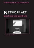 Review Routledge  / Network Art: Practices and Positions (Innovations in Art and Design)