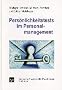Pers�nlichkeitstests im Personalmanagement: Grundlagen, Instrumente und Anwendungen