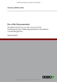 Der stille Datensammler: Googles Entwicklung von der revolutionären Suchmaschine zum medienübergreifenden Informations- und Werbegiganten
