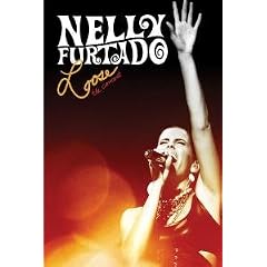 Nelly Furtado  - Loose Live [DVD] [2007]