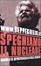 Confronta prezzi Spegniamo il nucleare. Manuale di sopravvivenza alle balle atomiche (Saggi italiani)