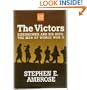 The Victors: Eisenhower and His Boys : The Men of World War II