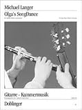 Produkt-Bild: "Olga's Song Dance" Ausgabe f&uuml;r Alt-Blockfl&ouml;te (Fl&ouml;te) und Gitarre von Michael Langer