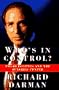 WHOS IN CONTROL: Polar Politics and the Sensible Center