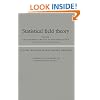 Statistical Field Theory: Volume 1, From Brownian Motion to Renormalization and Lattice Gauge Theory (Cambridge Monographs on Mathematical Physics)