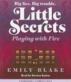Playing With Fire (Little Secrets)