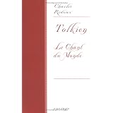 Tolkien : Le Chant du Mondepar Charles Ridoux