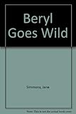 Beryl goes wild