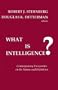 What is Intelligence?: Contemporary Viewpoints on its Nature and Definition