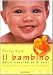 Il bambino: dalla nascita ai 6 anni